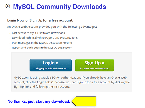 "Login" and "Sign Up" buttons appear under "MySQL Community Downloads, with "No thanks, just start my download," at bottom of screen.